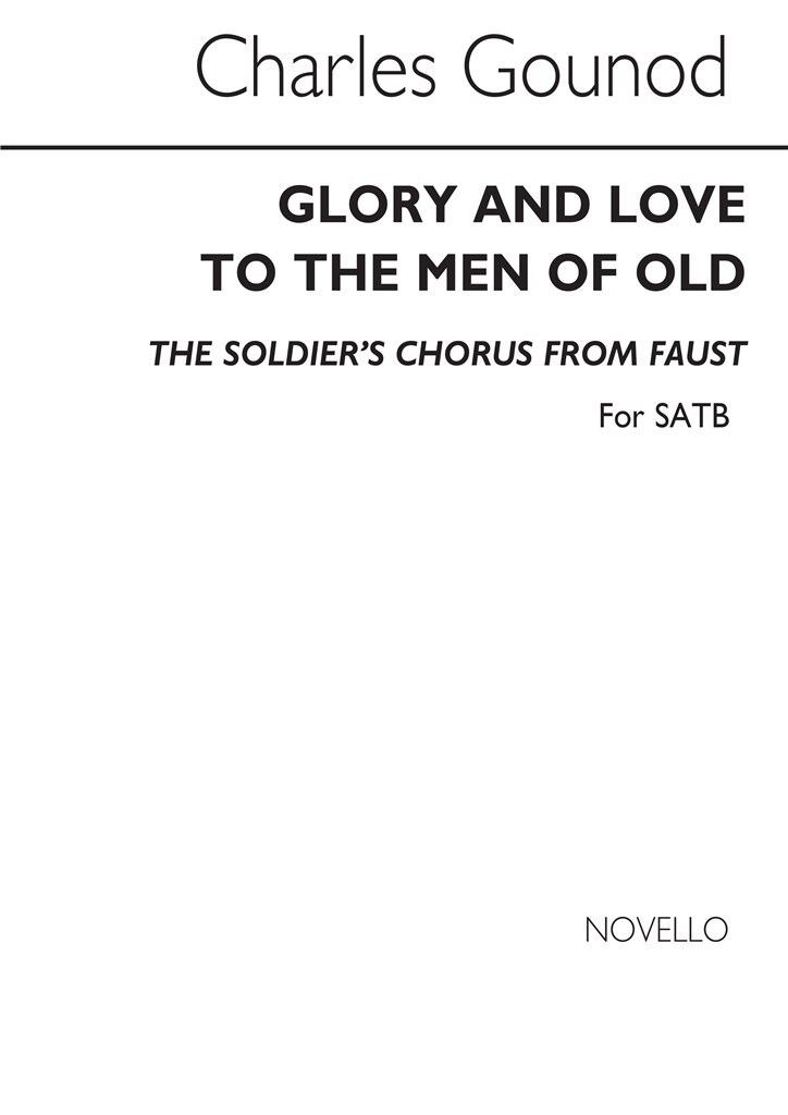 Soldiers' Chorus From Faust SATB